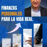 Finanzas Personales de la Vida Real