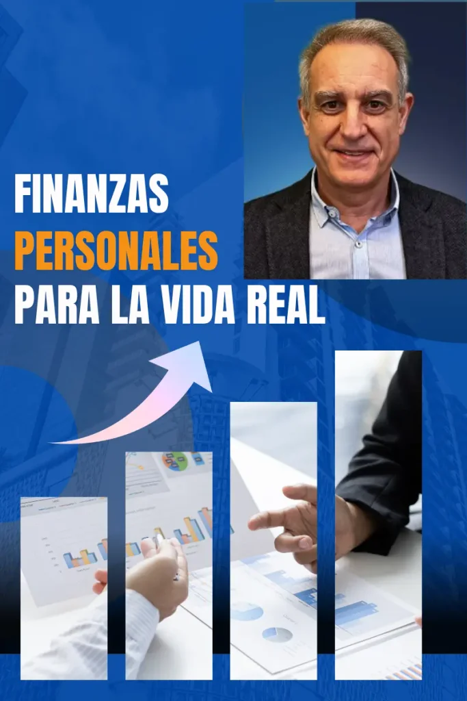 Finanzas Personales de la Vida Real